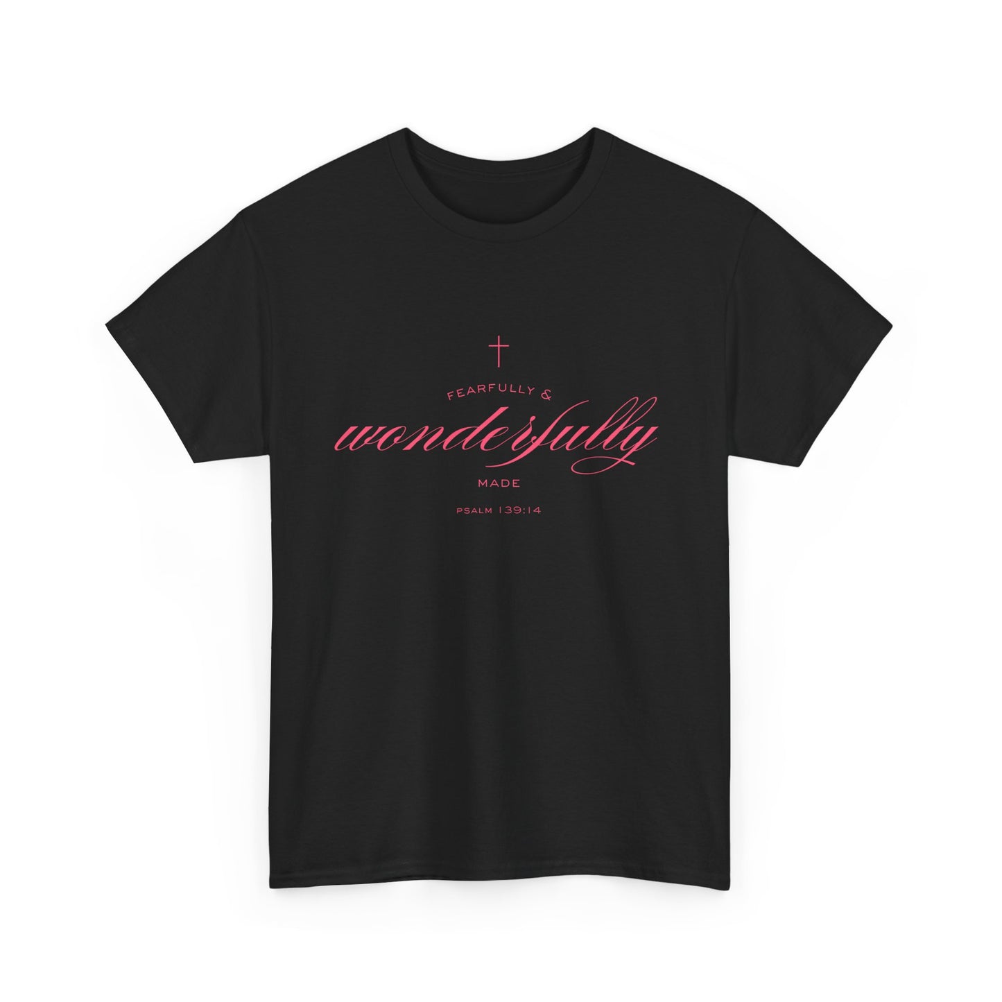 Fearfully & Wonderfully Made - Casual Style, Streetwear, Gift for Him/Her, Summer Outfit, Inspirational Quote Shirt