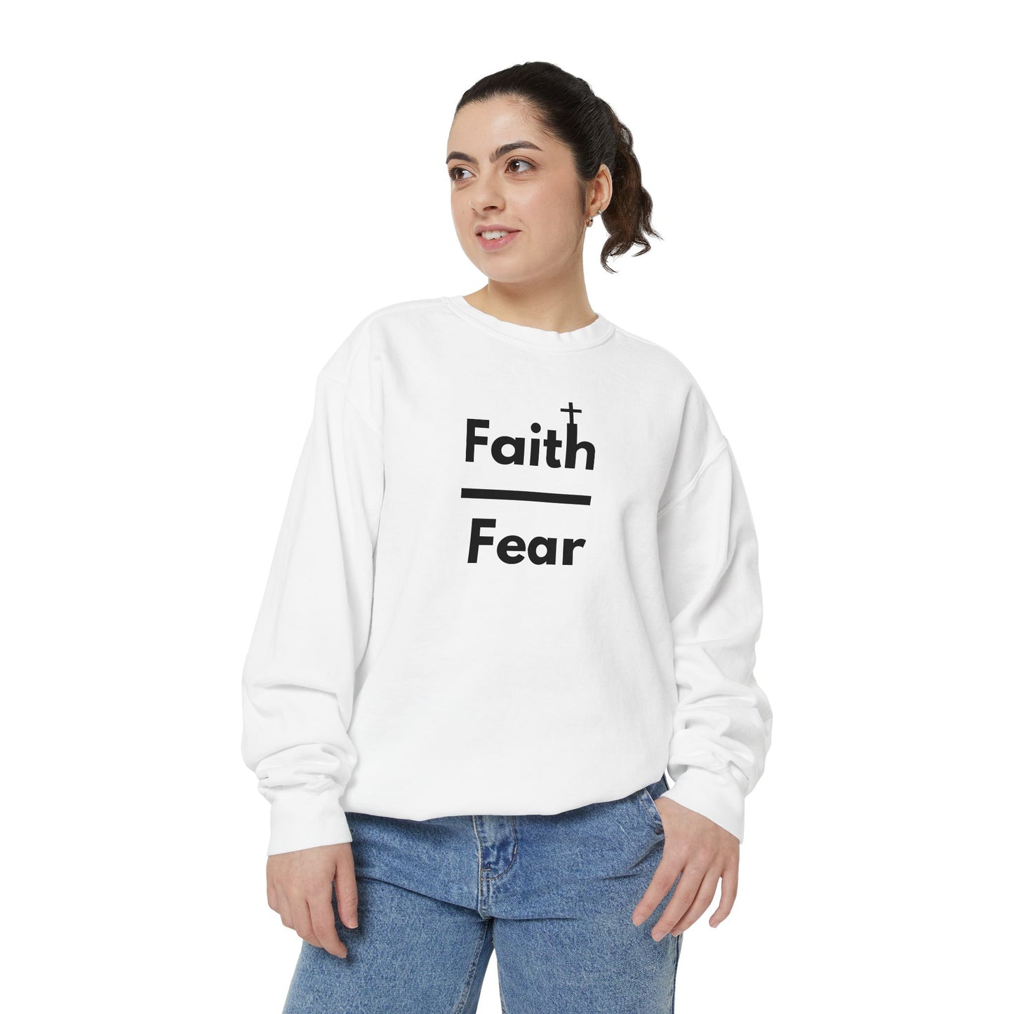 Faith Over Fear Sweatshirt, Unisex Garment-Dyed Crewneck, Relaxed Style for All