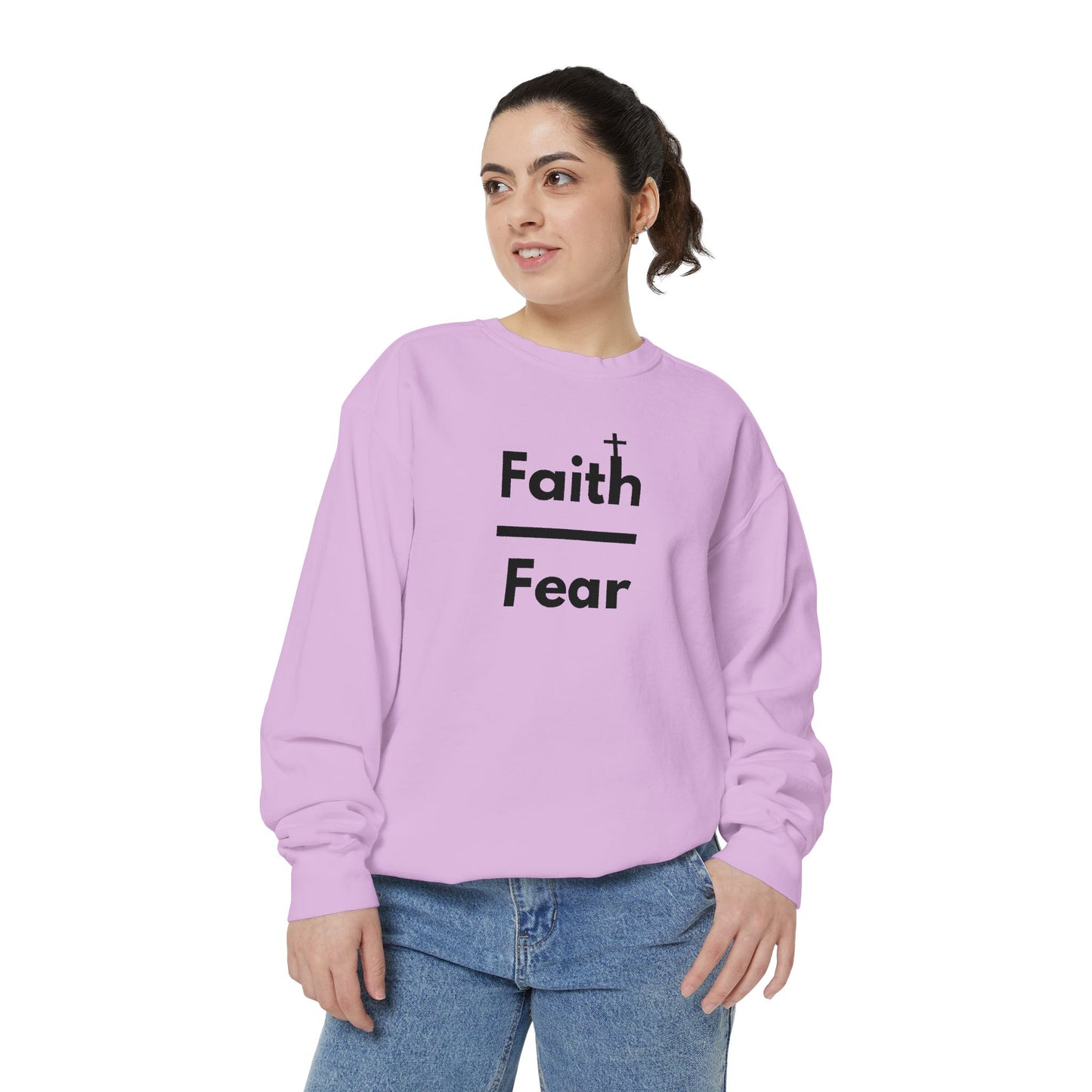 Faith Over Fear Sweatshirt, Unisex Garment-Dyed Crewneck, Relaxed Style for All