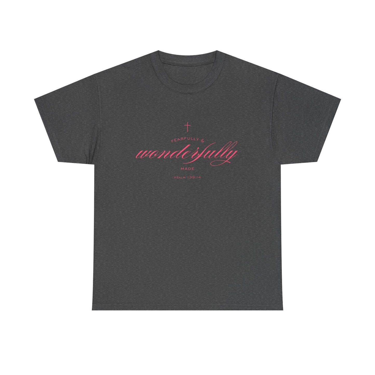 Fearfully & Wonderfully Made - Casual Style, Streetwear, Gift for Him/Her, Summer Outfit, Inspirational Quote Shirt