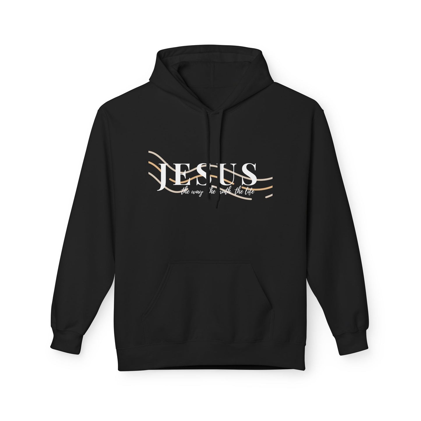Jesus The Way The Truth The Life, Inspirational Fleece Hoodie, Everyday Comfort Wear