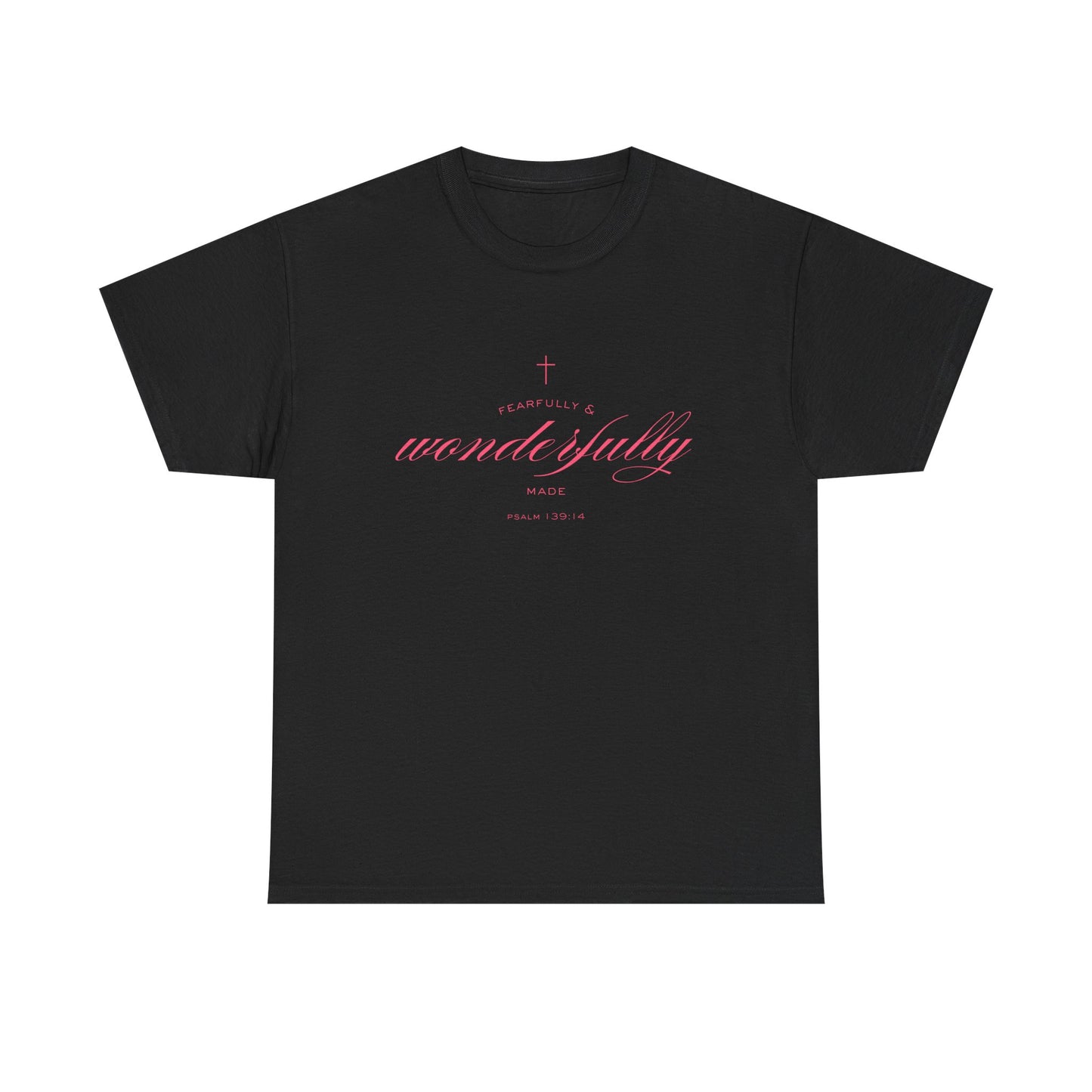 Fearfully & Wonderfully Made - Casual Style, Streetwear, Gift for Him/Her, Summer Outfit, Inspirational Quote Shirt