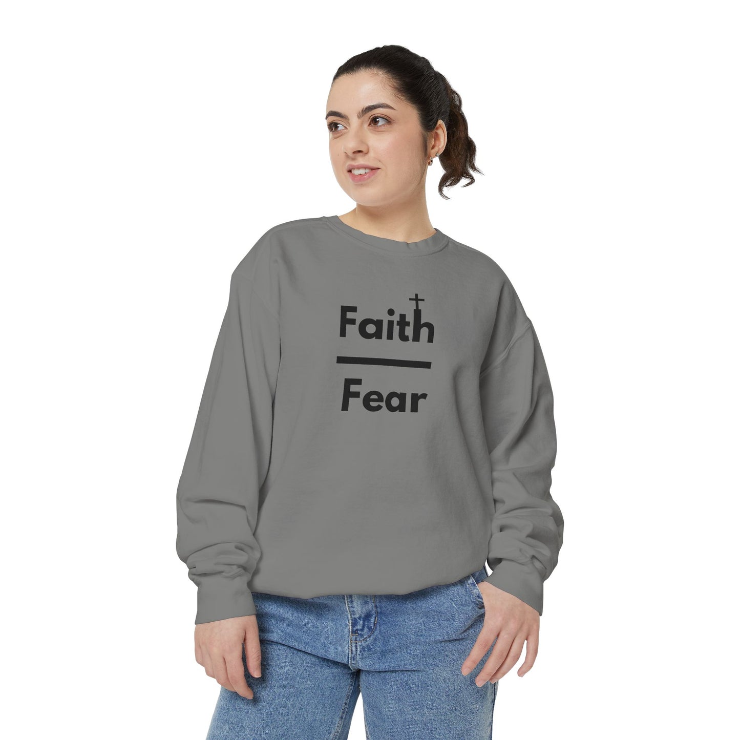 Faith Over Fear Sweatshirt, Unisex Garment-Dyed Crewneck, Relaxed Style for All