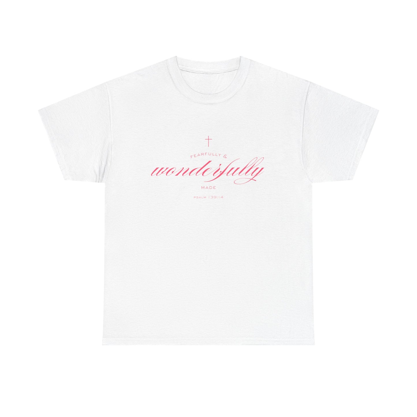 Fearfully & Wonderfully Made - Casual Style, Streetwear, Gift for Him/Her, Summer Outfit, Inspirational Quote Shirt