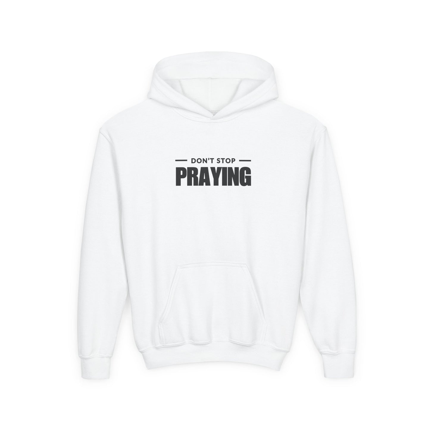 Don't Stop Praying Youth Hoodie, Faith-Based Gift, Christian Apparel, Inspirational Sweatshirt