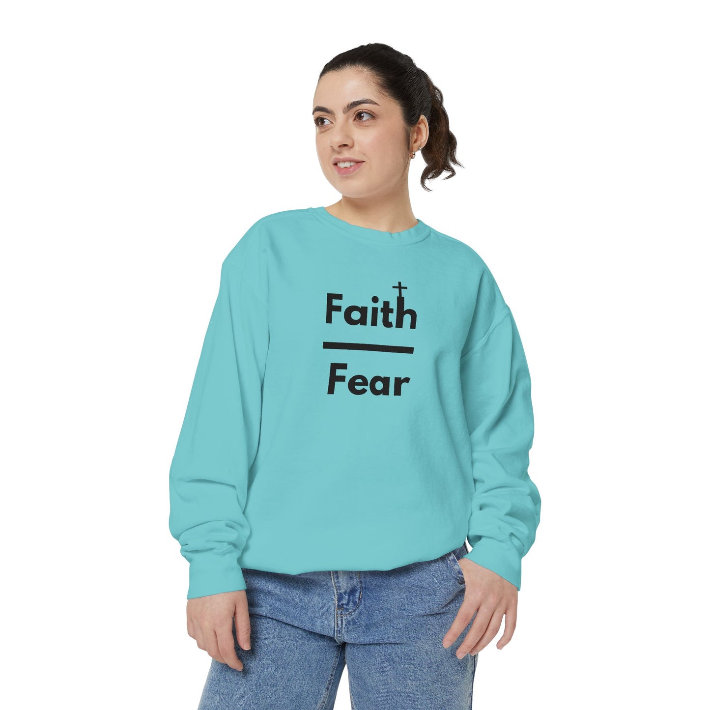 Faith Over Fear Sweatshirt, Unisex Garment-Dyed Crewneck, Relaxed Style for All