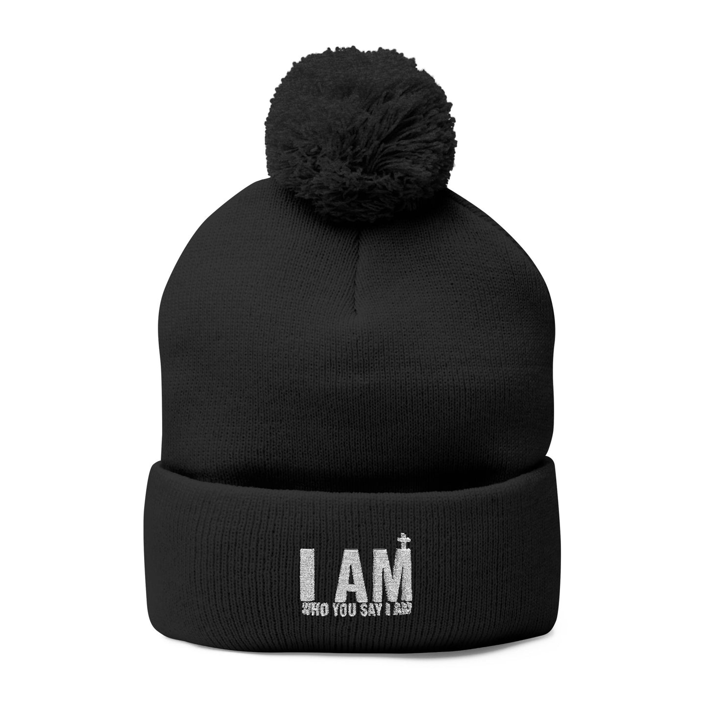 I Am Who You Say I Am, Cozy Embroidered Pom-Pom Knit Cap, Winter Hat, Beanie, Gift for Her, Customizable Cap, Warm Accessories