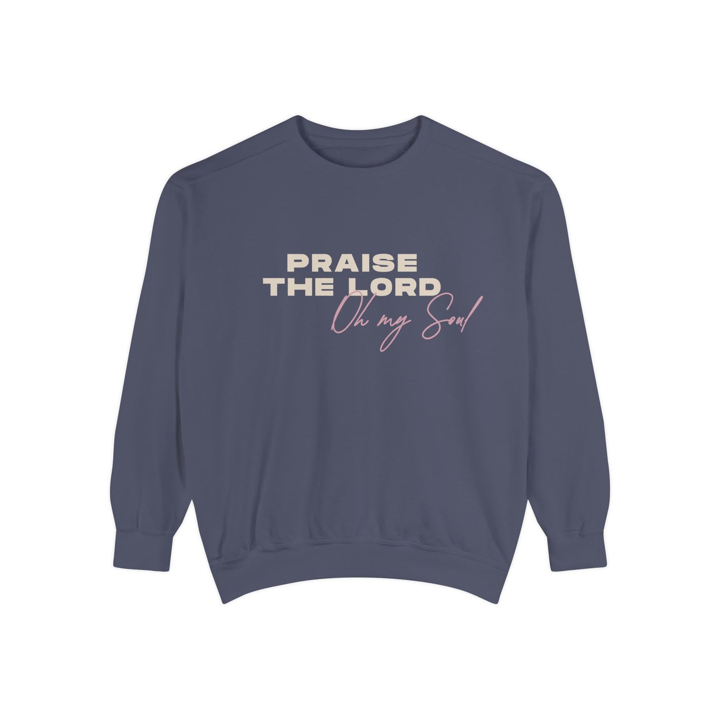 Praise The Lord Unisex Sweatshirt - Praise the Lord, Cozy Faith Apparel, Gift for Believers, Inspirational Fashion, Church Outfit