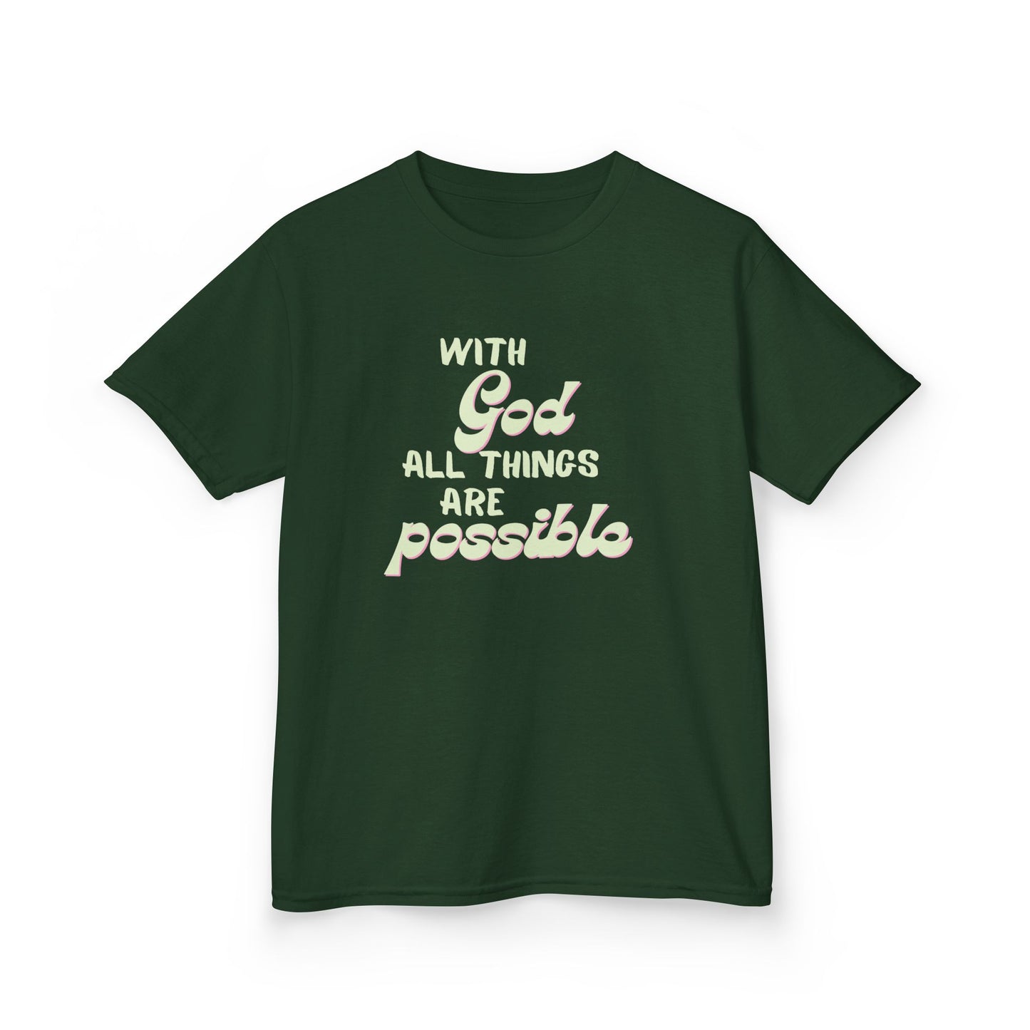 With God All Things Are Possible, Kids Inspirational Tee, Motivational T-Shirt for Children Faith-Based Apparel