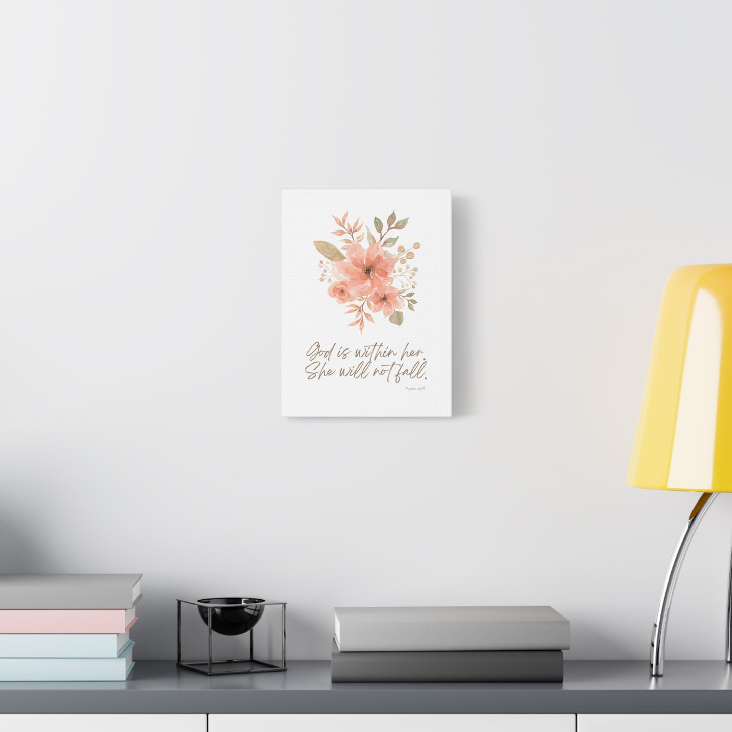 “God is within her, She will not fall.” (Psalm 46:5) | Inspirational Floral Canvas Wall Art