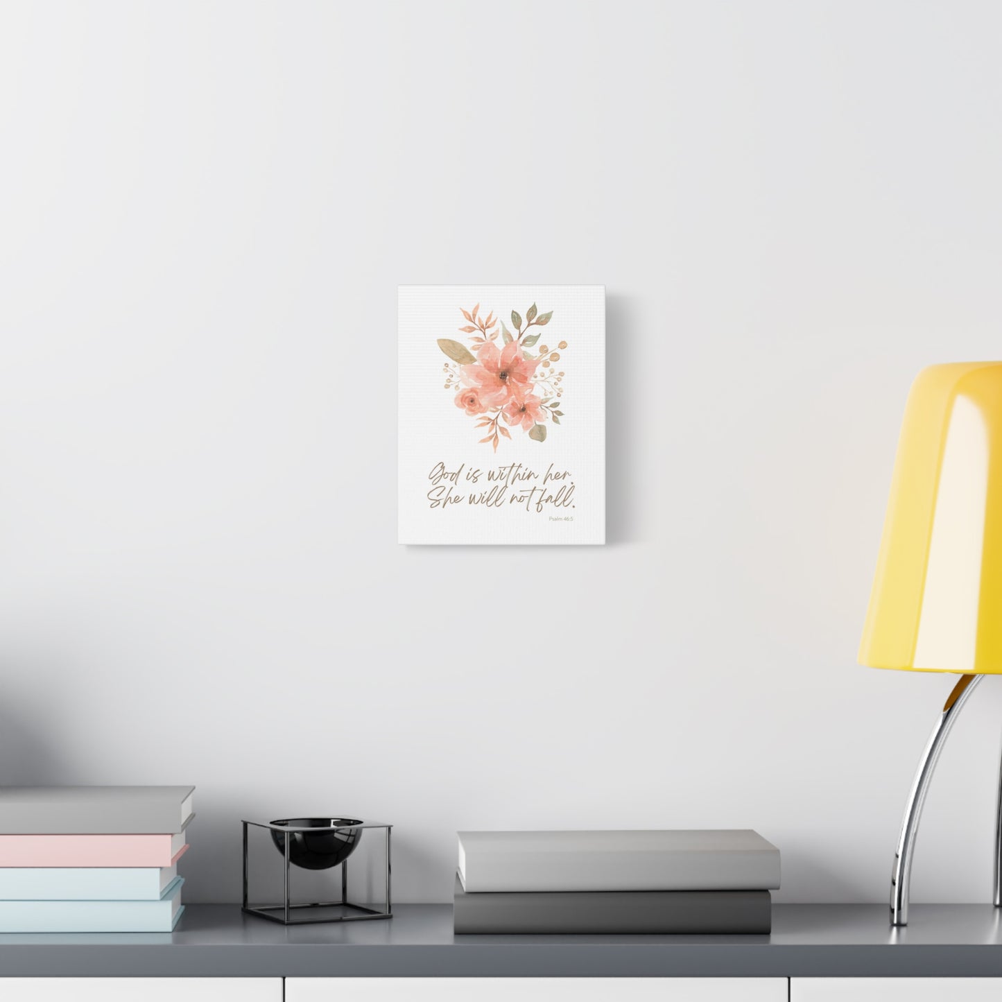 “God is within her, She will not fall.” (Psalm 46:5) | Inspirational Floral Canvas Wall Art