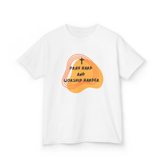 Pray Hard and Worship Harder, Kids Faith-Inspired Tee, Christian Children's Apparel, Youth T-Shirt, Unisex Kids Clothing