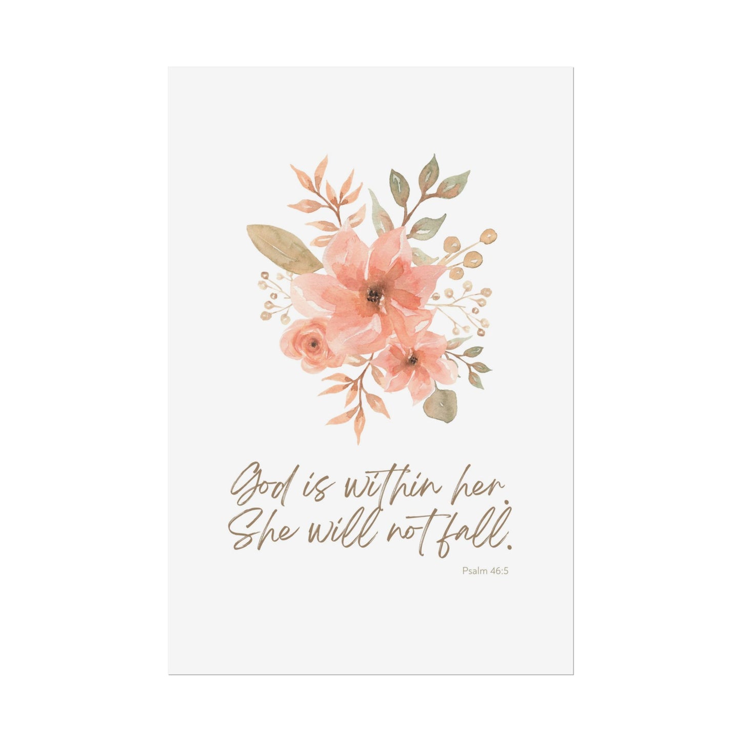 "God is within her; she will not fall" Pink Floral Scripture Art Print | Rolled Poster